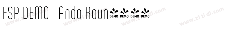 FSP DEMO   Ando Roun字体转换